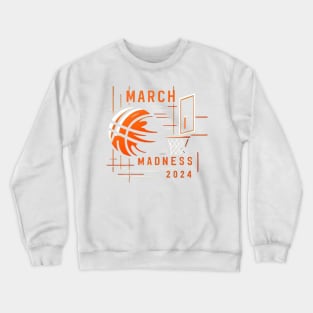 march madness 2024 Crewneck Sweatshirt